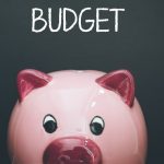 technique to make the most of your money – Create a Budget to Find Money